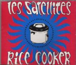 Les Satellites : Rice Cooker